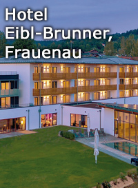 Hotel Eibl-Brunner, Frauenau